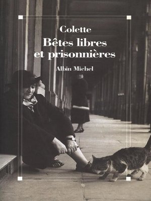 cover image of Bêtes libres et prisonnières